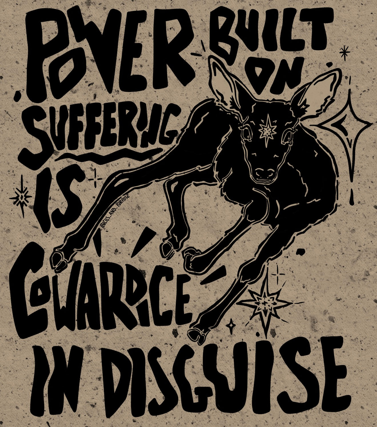 Power Built on Suffering is Cowardice in Disguise | DIGITAL DOWNLOAD ONLY